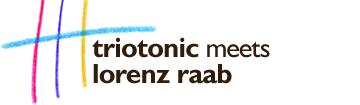 triotonic meets lorenz raab
